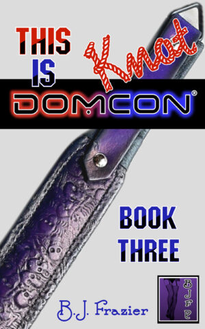 This is Knot DomCon - Book 3