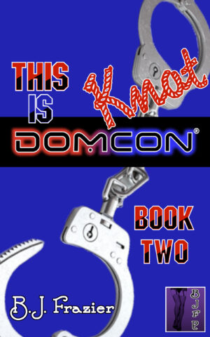 This is Knot DomCon - Book 2