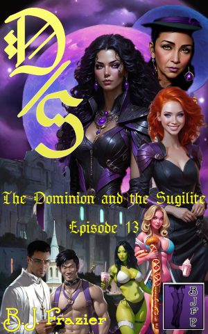 The Dominion and the Sugilite ~ Episode 13