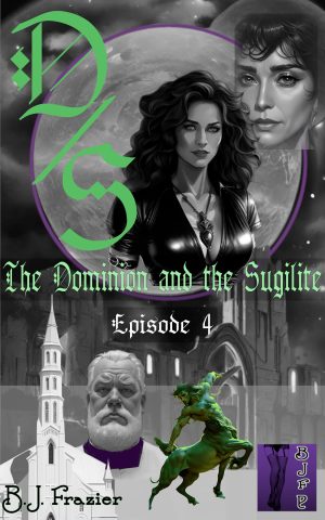 The Dominion and the Sugilite ~ Episode 4